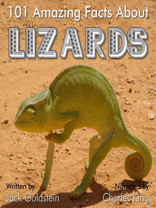 Title details for 101 Amazing Facts about Lizards by Jack Goldstein - Wait list